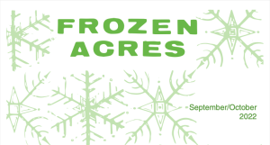 Read more about the article Frozen Acres – 2022 September/October