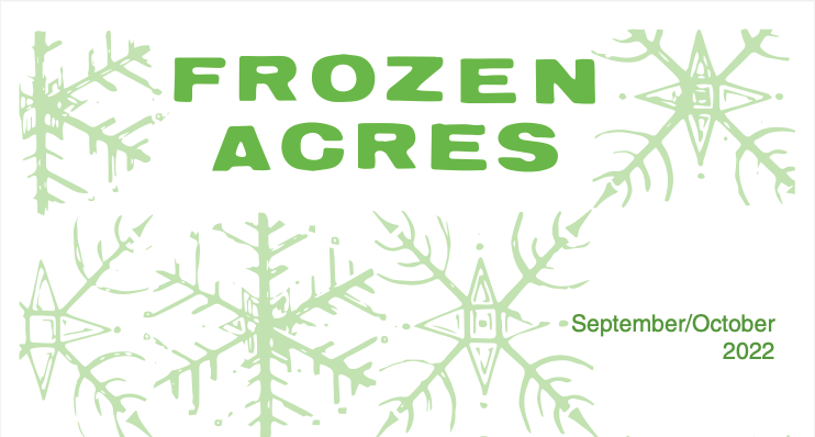 You are currently viewing Frozen Acres – 2022 September/October