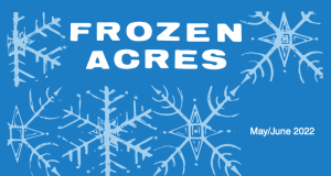 Read more about the article Frozen Acres – 2022 May/June