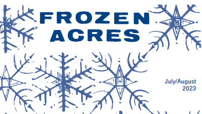 You are currently viewing Frozen Acres 2023 July/August
