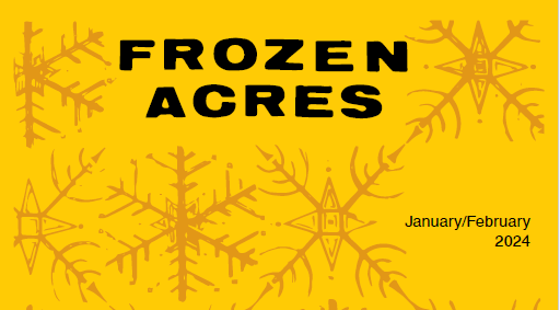 You are currently viewing Frozen Acres 2024 January/February