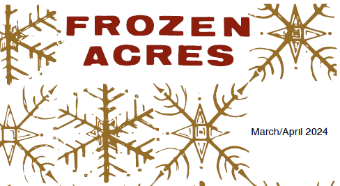 You are currently viewing Frozen Acres 2024 March/April
